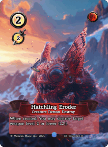 Hatchling Eroder